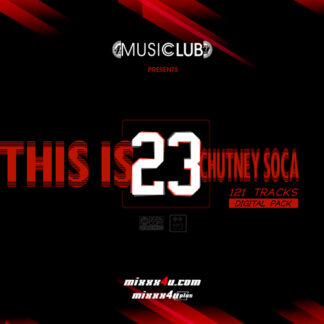 THIS IS CHUTNEY/SOCA 2023 *DIGITAL PACK