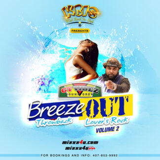 BREEZE OUT VOL.2 By: GT VIBEZ SC