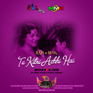 TU KITNI ACHHI HAI (O MAA) - D'CHIPSTA *SINGLE TRACK REMIXES