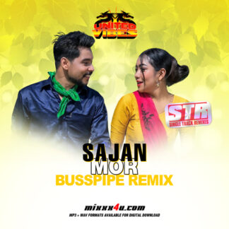 SAJAN MOR (BUSSPIPE REMIX) - UNITED VIBES *SINGLE TRACK REMIXES