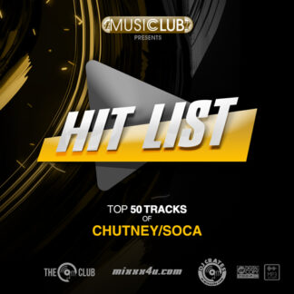 CHUTNEY/SOCA HIT LIST 2025 *DIGITAL PACK