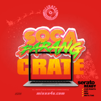 SOCA PARANG DJ CRATE x MIXXX4U