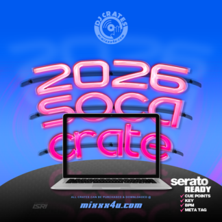 2026 SOCA DJ CRATE x MIXXX4U
