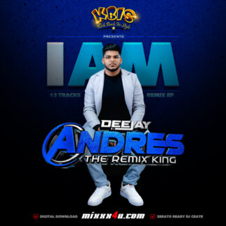 I AM DJ ANDRES By DJ ANDRES BASS - THE REMIX KING
