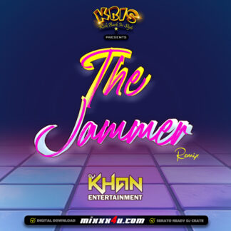 THE JAMMER By DJ KHAN