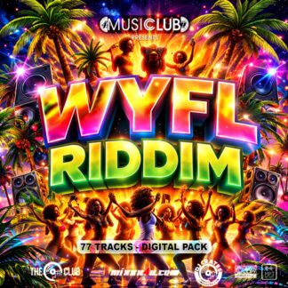 WYFL RIDDIM *DIGITAL PACK